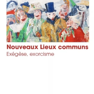 Nouveaux lieux communs. Exégèse, exorcisme.