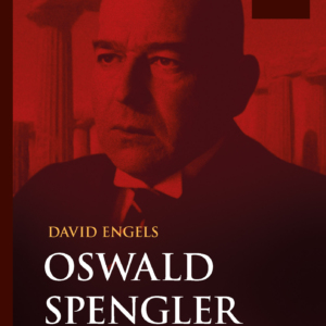 Oswald Spengler Introduction au Déclin de l'Occident