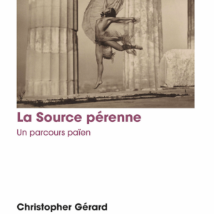 La source pérenne. Un parcours païen.
